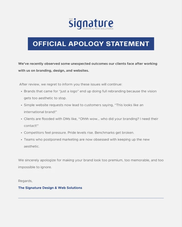 🚨ATTENTION: Official apology statement issued.
Our branding has been causing unexpected levels of compliments.”